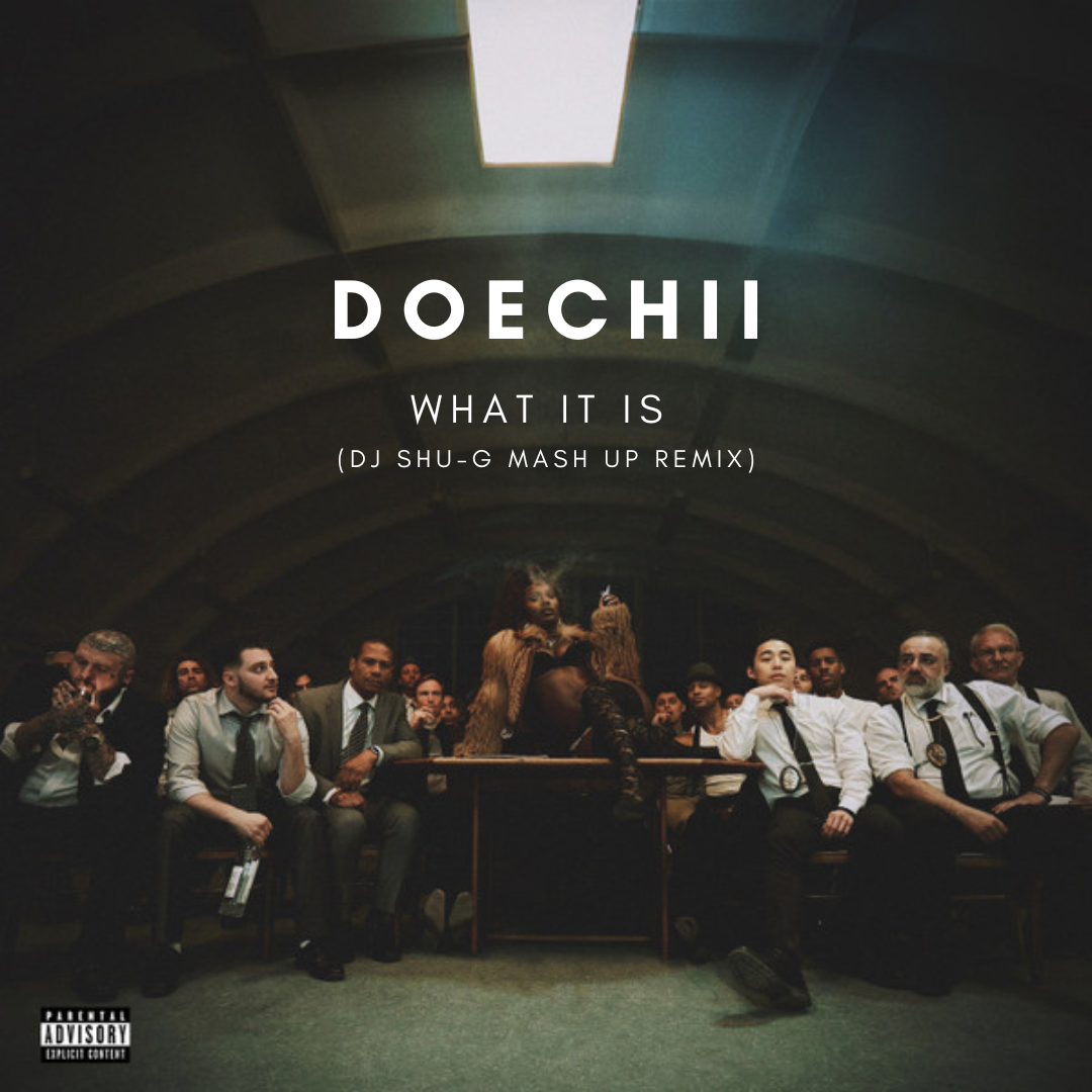 Doechii "What It Is" (DJ SHU-G Mash Up Remix)