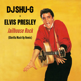 Elvis Presley "Jailhouse Rock"(DJ SHU-G Mash Up Remix)