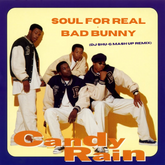 SOUL FOR REAL x BAD BUNNY "Candy Rain"(DJ SHU-G Mash Up Remix)